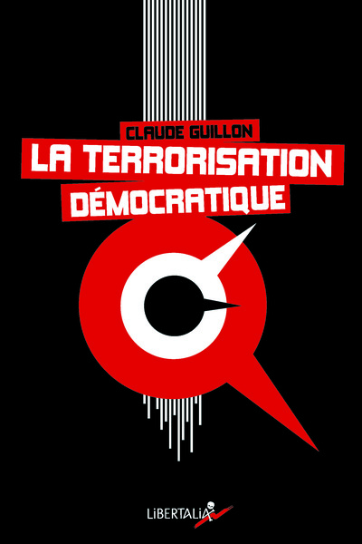 TERRORISATION DEMOCRATIQUE