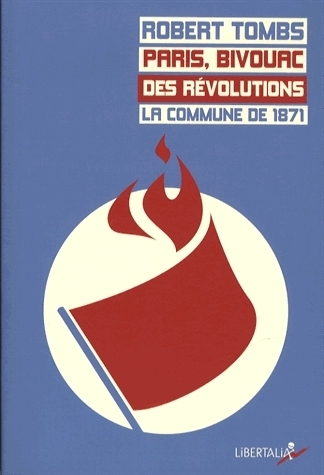 PARIS, BIVOUAC DES REVOLUTIONS - LA COMMUNE DE 1871