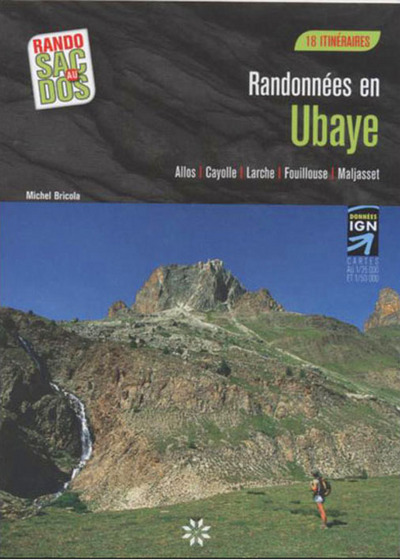 RANDONNEES EN UBAYE - 18 ITINERAIRES