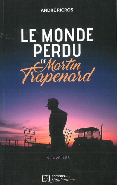 MONDE PERDU DE MARTIN TRAPENARD