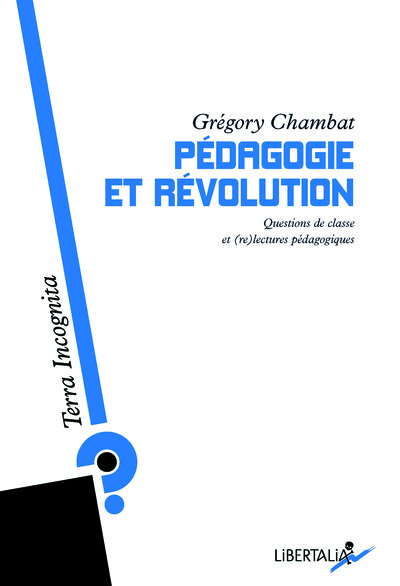 PEDAGOGIE ET REVOLUTION