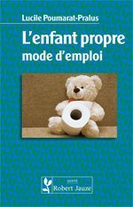 L´ENFANT PROPRE MODE D´EMPLOI