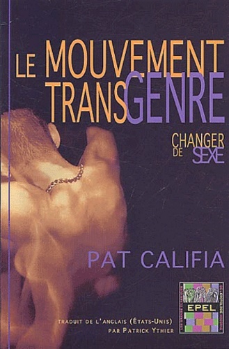 MOUVEMENT TRANSGENRE, CHANGER DE SEXE