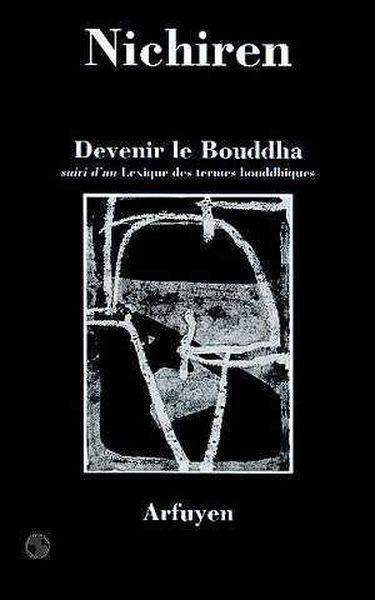 DEVENIR LE BOUDDHA