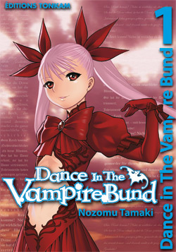 DANCE IN THE VAMPIRE BUND -TOME 01-