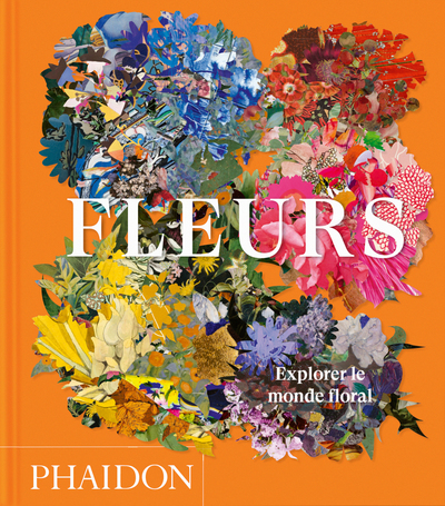 FLEURS - EXPLORER LE MONDE FLORAL - ILLUSTRATIONS, COULEUR