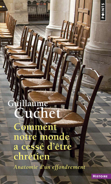 COMMENT NOTRE MONDE A CESSE D´ETRE CHRETIEN