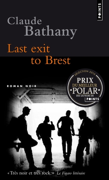 LAST EXIL TO BREST