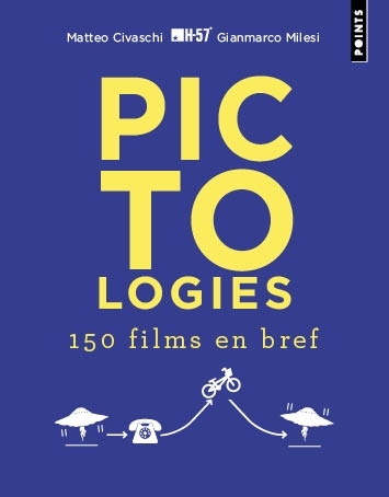 PICTOLOGIES : 150 FILMS EN BREF