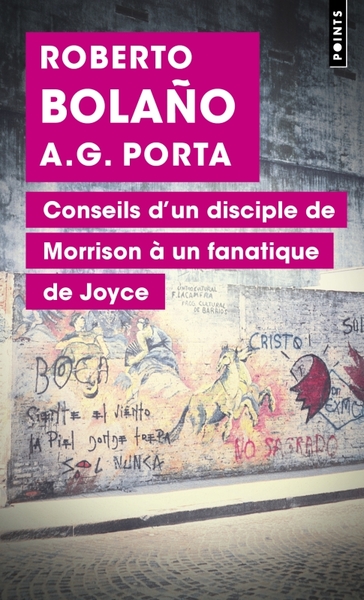 CONSEILS D´UN DISCIPLE DE MORRISON A UN FANATIQUE DE JOYCE - SUIVI DE JOURNAL DE BAR