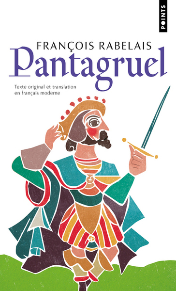 PANTAGRUEL TEXTE ORIGINAL ET TRANSLATION EN FRANCAIS MODERNE (REED)