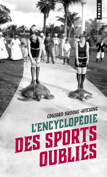ENCYCLOPEDIE DES SPORTS OUBLIES  (L´)