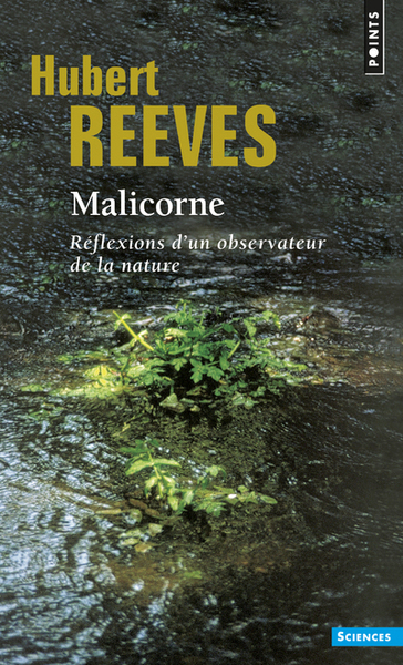 MALICORNE - REFLEXIONS D´UN OBSERVATEUR DE LA NATURE
