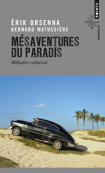 MESAVENTURES DU PARADIS. MELODIE CUBAINE