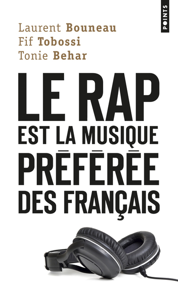 RAP EST LA MUSIQUE PREFEREE DES FRANCAIS (LE)