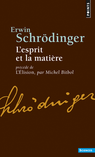 ESPRIT ET LA MATIERE. PRECEDE DE L´ELISION (L´)