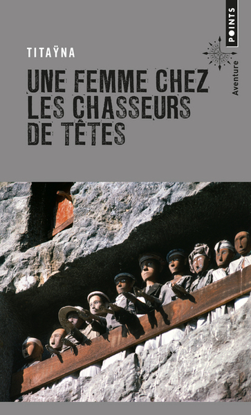 FEMME CHEZ LES CHASSEURS DE TETES