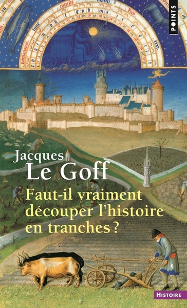 FAUT-IL VRAIMENT DECOUPER L´HISTOIRE EN TRANCHES ?