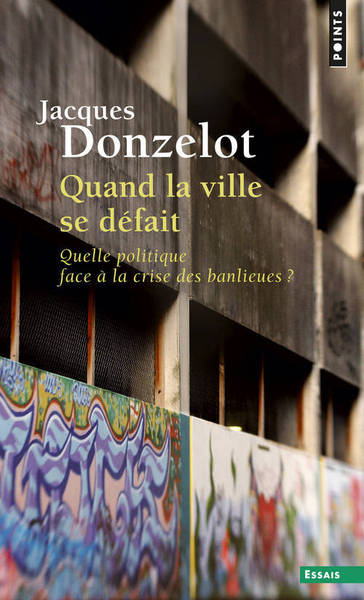 QUAND LA VILLE SE DEFAIT