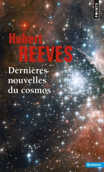 DERNIERES NOUVELLES DU COSMOS. TOMES 1 ET 2