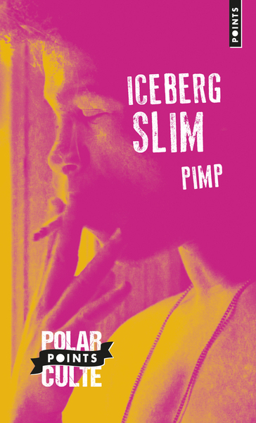 PIMP (EDITION SPECIALE 2015). MEMOIRES D´UN MAQUEREAU