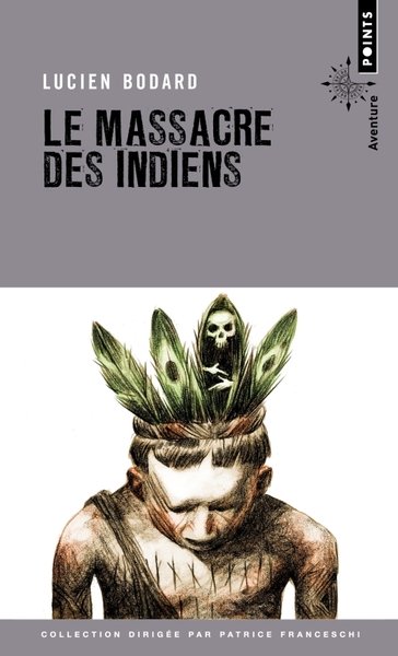 MASSACRE DES INDIENS