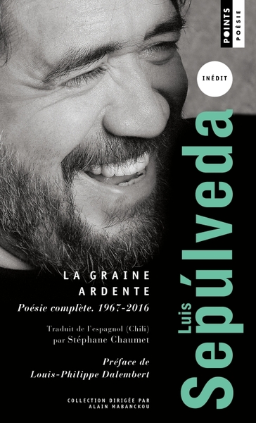 GRAINE ARDENTE. POESIE COMPLETE (1967-2016)