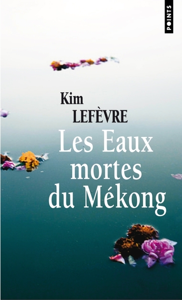 EAUX MORTES DU MEKONG