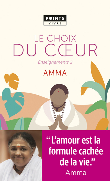 CHOIX DU COEUR - ENSEIGNEMENTS D´UNE SAGE D´AUJOURD´HUI
