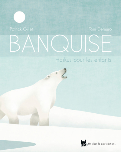 BANQUISE - HAIKUS POUR LES ENFANTS