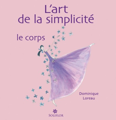 ART DE LA SIMPLICITE (L´) T2 : LE CORPS