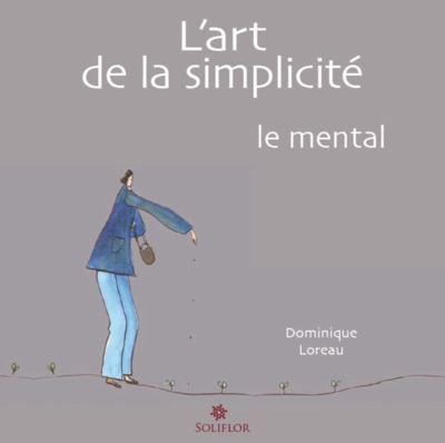 ART DE LA SIMPLICITE (L´) T3 : LE MENTAL