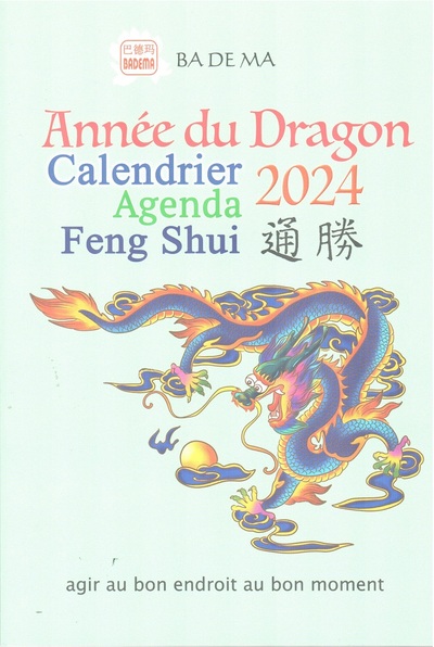 CALENDRIER AGENDA FENG SHUI 2024 - ANNEE DU DRAGON - EDITION BILINGUE