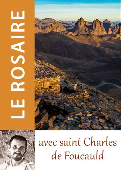 ROSAIRE AVEC SAINT CHARLES DE FOUCAULD