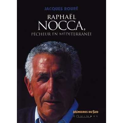 RAPHAEL NOCCA PECHEUR EN MEDITERRANEE