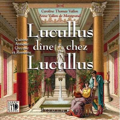 LUCULLUS DINE CHEZ LUCULLUS
