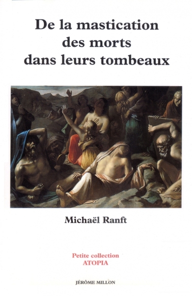 MASTICATION DES MORTS DANS LEURS TOMBEAUX (DE LA)