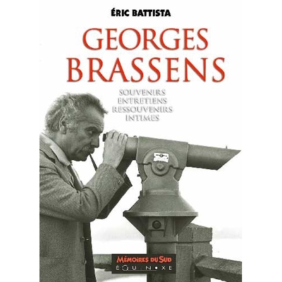 GEORGES BRASSENS, ENTRETIENS ET SOUVENIRS INTIMES N.ED