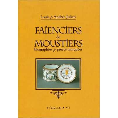 FAIENCIERS DE MOUSTIERS  .