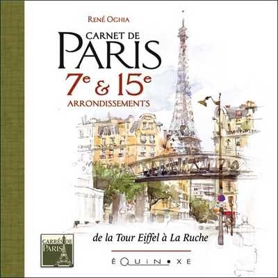 CARNET DE PARIS 7E ET 15E ARRONDTS