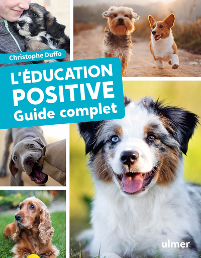 L´EDUCATION POSITIVE - GUIDE COMPLET