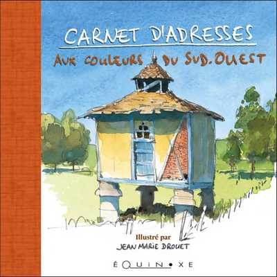 CARNET ADRESSES AUX COULEURS DU SUD-OUEST