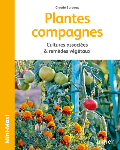 PLANTES COMPAGNES - CULTURES ASSOCIEES & REMEDES VEGETAUX