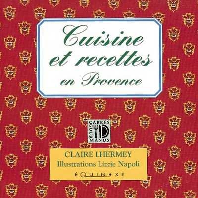 CUISINEETRECETTES EN PROVENCE  .