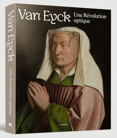 VAN EYCK UNE REVOLUTION OPTIQUE /FRANCAIS