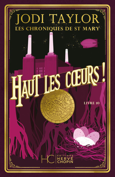 HAUT LES COEURS ! - LES CHRONIQUES DE ST MARY - TOME 10