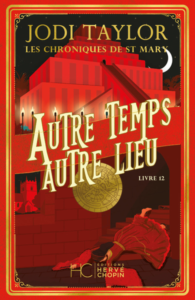 AUTRE TEMPS AUTRE LIEU - CHRONIQUES DE ST MARY - TOME 12