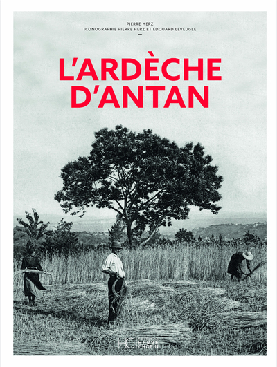 L´ARDECHE D´ANTAN