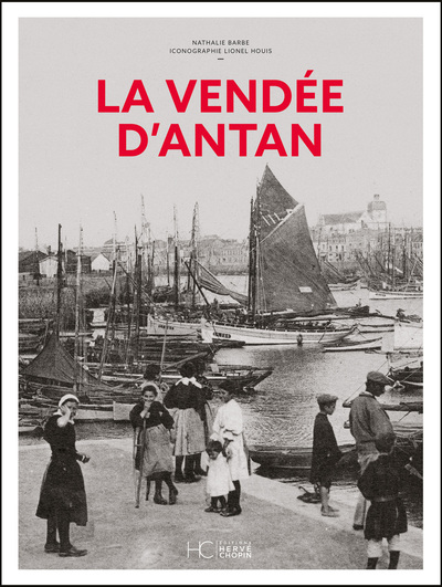 LA VENDEE D´ANTAN
