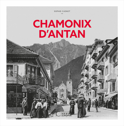 CHAMONIX D´ANTAN - NOUVELLE EDITION